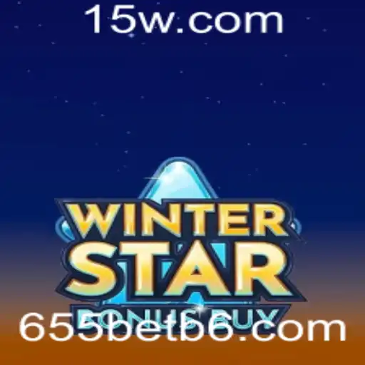 Descubra o Fascinante Mundo de WinterStarBonusBuy com 655bet